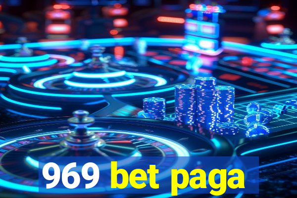 969 bet paga